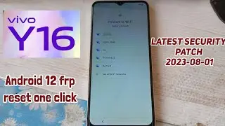 Vivo y16 latest security patch frp remove one click || Vivo y16 frp unlock Android 12 preloder Port