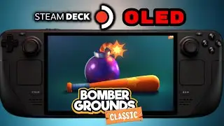 Bomber Grounds Classic - SteamOS Steam Deck OLED Steam Deck LCD