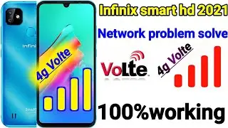 infinix smart hd 2021 4g Volte network problem solve // how to solve 4g Volte  network problem