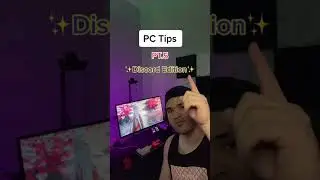 PC Tips ✨Discord Edition✨