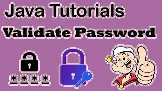 How to Validate a Password Using Java | Java Regular Expressions | Java Tutorials