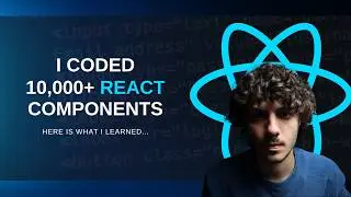 I Coded 10,000+ React Components, Here is What I Learned...