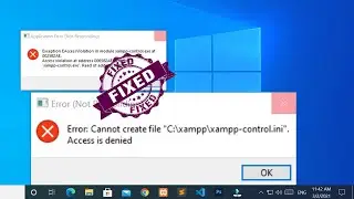 FIX - Error: Cannot create file | C:\xampp\xampp-control.ini | Access is denied.