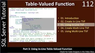 Table Valued Functions | Part 3 - Use In Line Table Valued | SSMS TSQL Tutorial #112