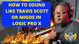 How To Sound Like Travis Scott In Logic Pro X Tutorial