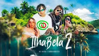 ''ILHABELA 2 '' MC Magal & Aaron Modesto (Clipe Oficial) DJ Tafarel