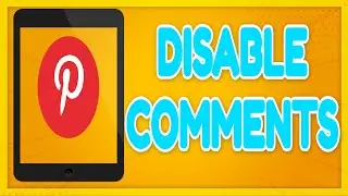 How To Disable Comments On Pinterest Easy