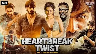 HEARTBREAK TWIST - Hindi Dubbed Movie | Kartikeya Gummakonda, Payal Rajput | Romantic Action Movie