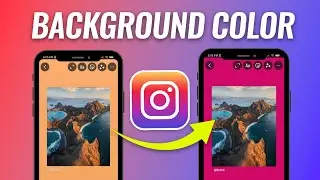 How to Change Background color on Instagram Stories