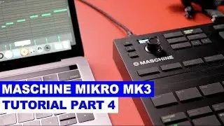 Maschine Mikro MK3 Tutorial Part 4: Sample Slicing & Lo-Fi Beats