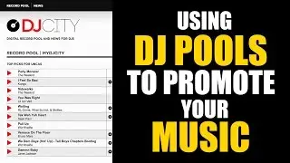 Using DJ pools to promote your music