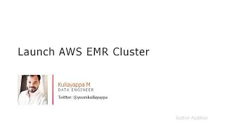 Launch AWS EMR Cluster to work with Apache Hadoop/Spark