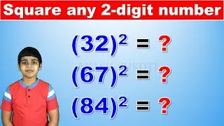 Learn to Square any 2 digit number I  Math Tricks and Tips