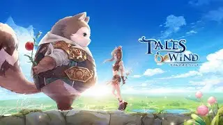 Tales of Wind - Мобильная MMO RPG