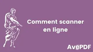Comment scanner des documents en ligne (Gratuitement)