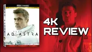 A TRUE 4K SCI-FI EPIC!! | Ad Astra 4K UltraHD Blu-ray Review