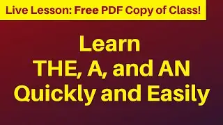 THE, AN, and A - LEARN the DIFFERENCE QUICKLY and EASILY
