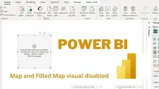 Enable Map and Filled Map visuals in Power BI desktop | Fix  Map and Filled Map visuals disabled