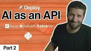 AI as an API - Part 2 - Deploy an ML Model Rest API using Encryption, Docker, Keras, FastAPI & NoSQL