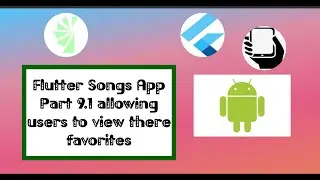 Flutter Songs  App Part 9.1 allowing users to view there favorites