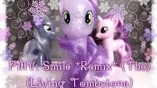 PMV: Smile (TheTombstone Remix) *MlpTimeMachine's Contest*