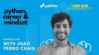 Episode 168 - Machine Learning and Purely Python Coding with Joao Pedro Chaib