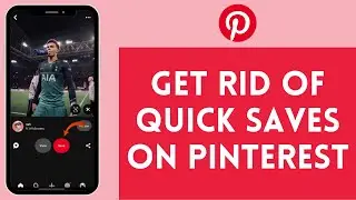 How to Disable Pinterest Quick Save on Android (2024)