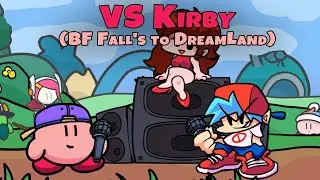 Friday Night Funkin - VS Kirby FULL WEEK + Cutscenes & Ending (Bf Falls to DreamLand) (FNF Mod)