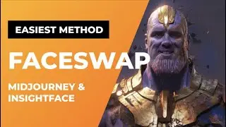 Easy Face Swap with InsightFace, Midjourney or any image!