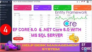 EP 4 Help Desk Management System  EF Core  NET Core ll .NET 8.0 Tickets,Users,Roles,Audit Logs 🚀💥