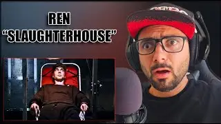 Ren - Slaughterhouse | This is the fight from within | Reaction and Breakdown