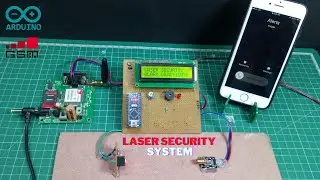 How To Make Laser Security System Using Arduino | Laser Based Security Systems