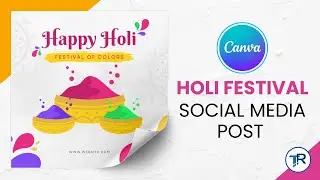 Holi Social Media Post In Canva | Canva Social Media Post | Canva Hindi