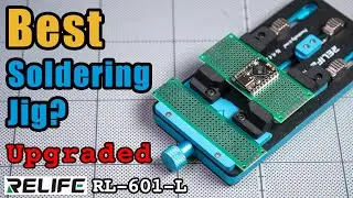 Upgrade RELIFE RL-601L Compact Fixture with 3D-Printed Parts for Better Soldering & PCB Handling!