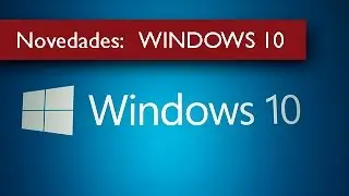 Windows 10 Español Tutorial