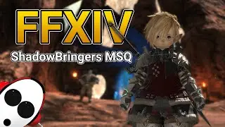 ShadowBringers MSQ! | 🔴 FFXIV Livestream