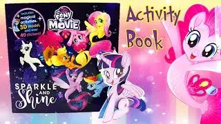 My Little Pony The Movie 2017 Sparkle and Shine Activity Book