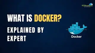 What is Docker? Explained by Expert | K21Academy