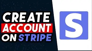 How to Create Stripe Account In 2024 (BEST WAY)