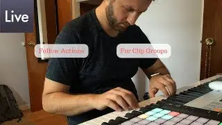 Group Follow Actions In Ableton Live