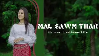 Pathian Hla Thar 2024 - Mai Mal Sawm Thar Hlamawi Lawrkhawm 2024