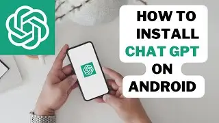 How to Download Chat GPT On Android Phone Shortcut