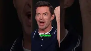 Hugh Jackman On How He Accidentally Stabbed Someone