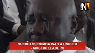 Sheikh Ssesimba was a unifier - Muslim leaders