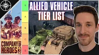 THE BEST ALLIED VEHICLES ARE... | Company of Heroes 3 Tier list Meta Report