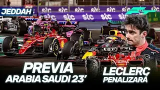 ¡ALARMA en JEDDAH! LECLERC PENALIZA – PREVIA GP ARABIA SAUDI F1 2023