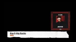 Kap G-Big Racks (Official Lyrics)