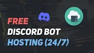 [New] - How To Host Your Discord Bot 24/7 | For Free!