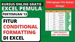 BELAJAR FITUR CONDITIONAL FORMATTING DI EXCEL | TUTORIAL EXCEL PEMULA #13