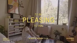 Help me just to be pleasing to you (45 min oldies worship flow)